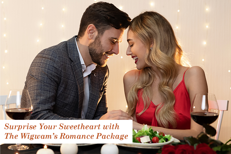 Surprise Your Sweetheart with The Wigwam’s Romance Package